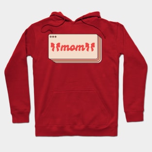 Mom Hoodie